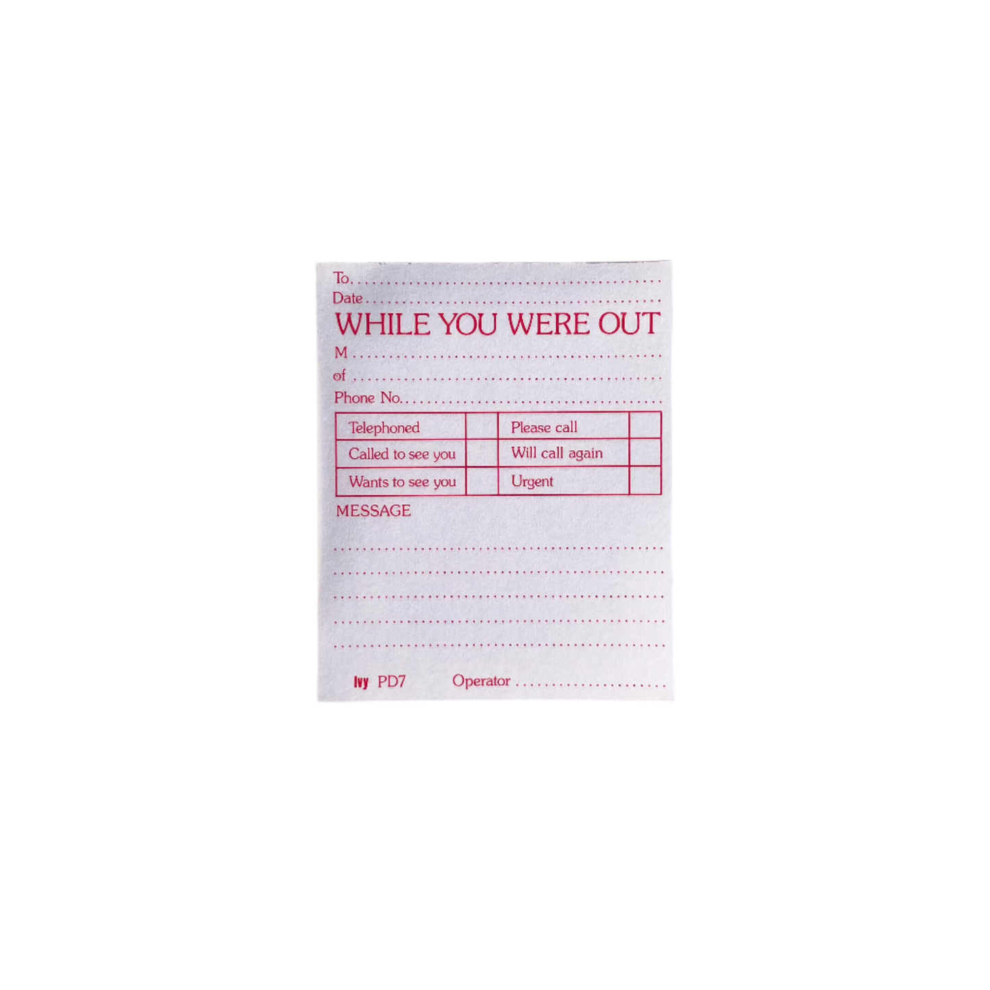 A notepad with the title 'While You Were Out' and sections to fill in missed messages.  
