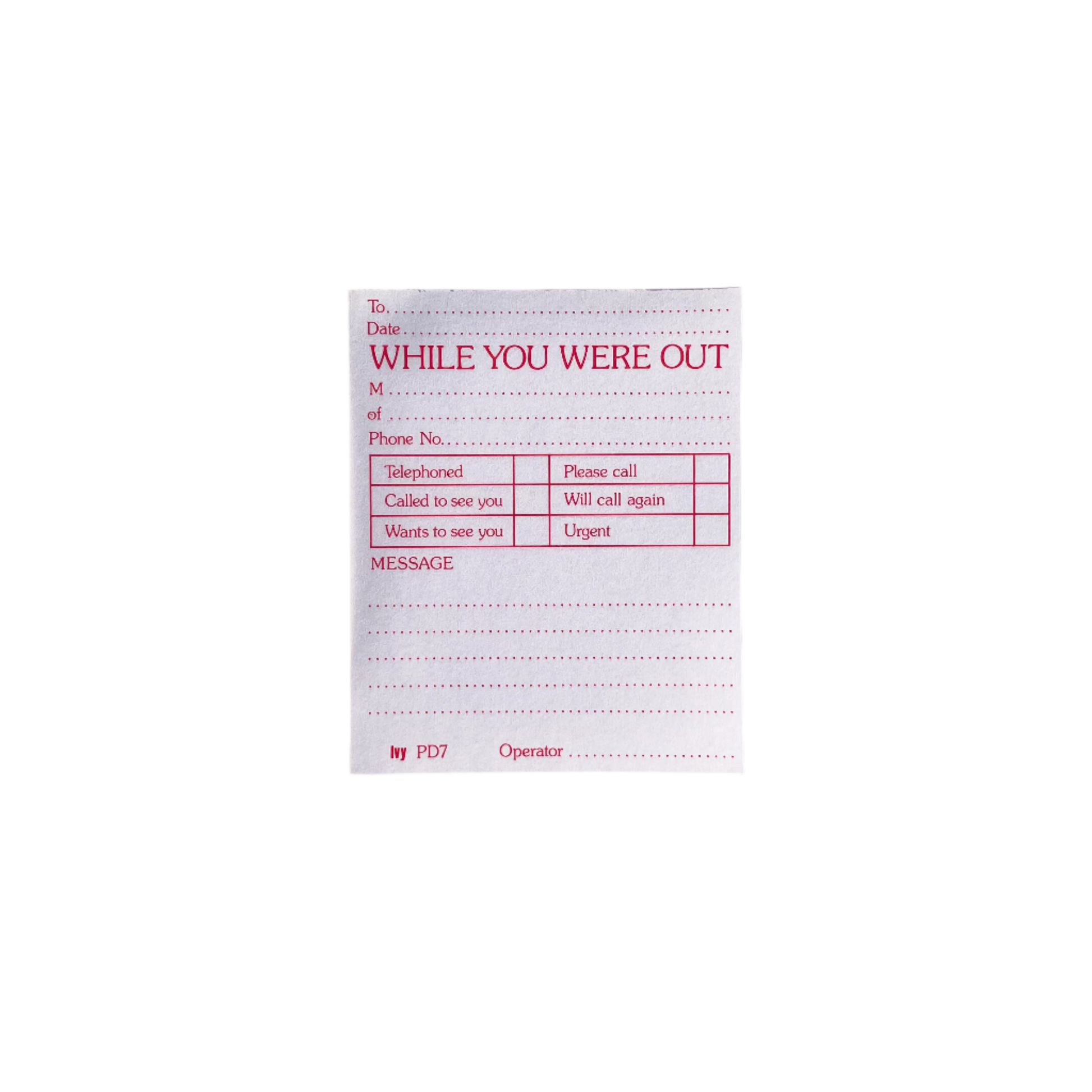 A notepad with the title 'While You Were Out' and sections to fill in missed messages.  