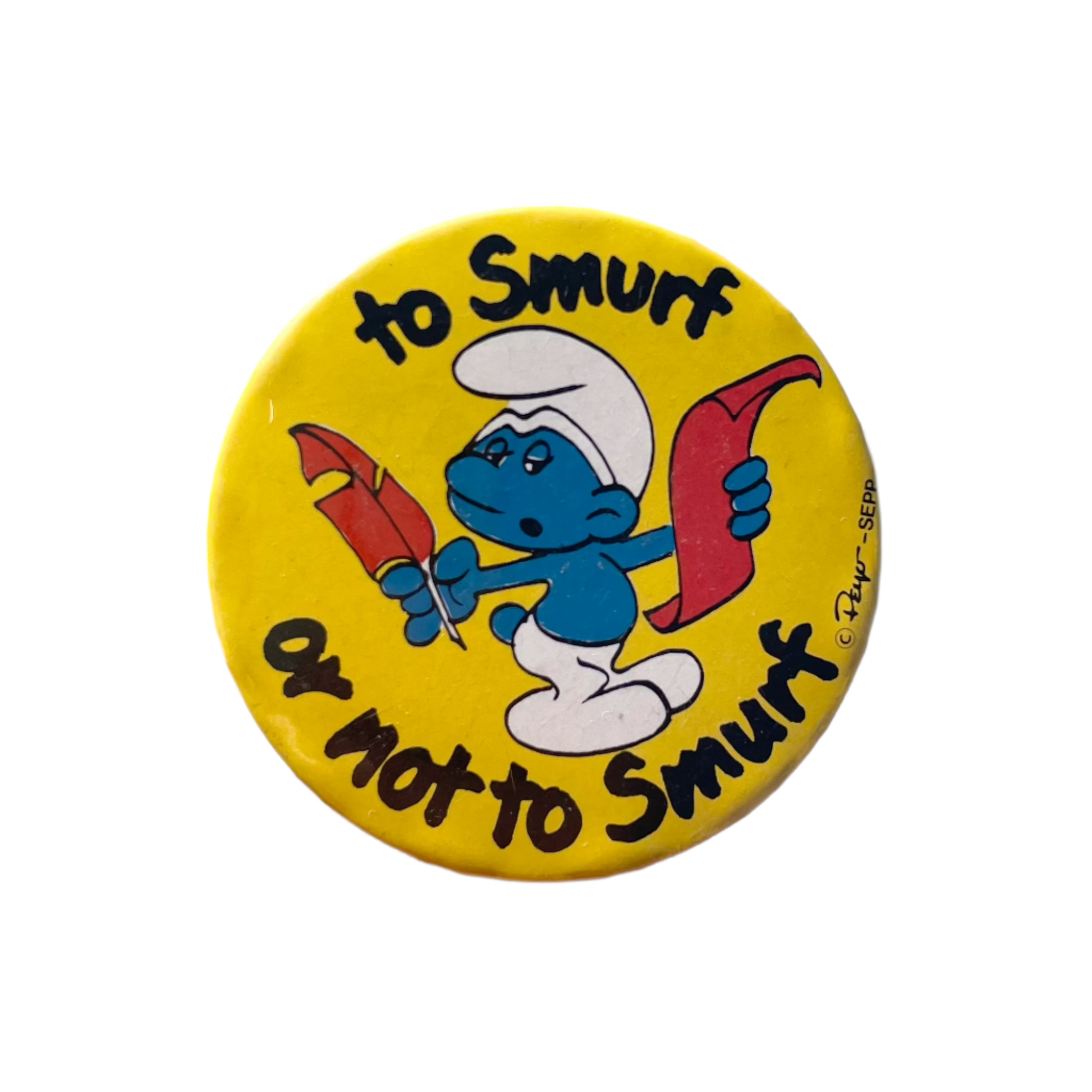 A badge with a Smurf character holding a red quill and parchment with the text 'to Smurf or not to Smurf' on a yellow background.
